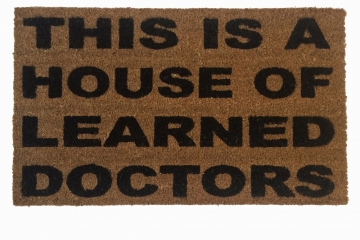 SALE! House of Learned Doctors™ PhD gift Stepbrothers doormat