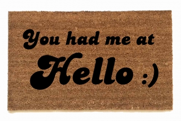 You had me at Hello welcome mat