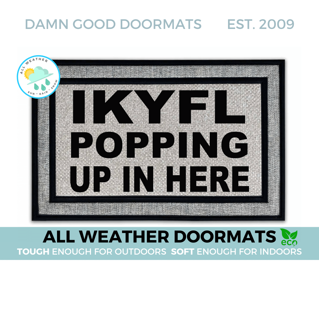 IKYFL all-weather gray fabric floor mat, weatherproof rude doormat by Damn Good Doormats