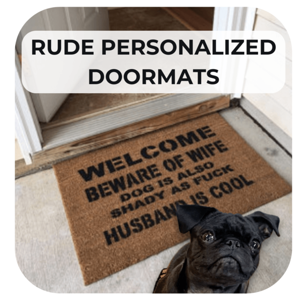 RUDE PERSONALIZED DOORMATS