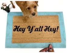 Hey Y'all Hey sweet boho doormat