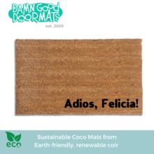 Adios Felicia all natural coir doormat