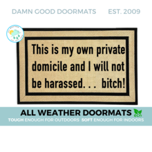 all weather Breaking Bad quote "Private Domicile" doormat