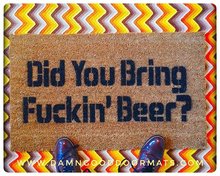 Bring fuckin beer, funny rude doormat