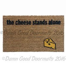 The Cheese stands alone. Farmer in the Dell doormat
