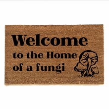 photo of outdoor coir doormat reading welcome to the home of a fungii mushrooms