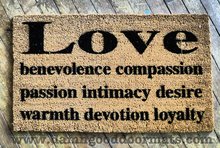 love benevolence compassion passion warmth devotion loyalty doormat