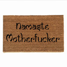 Namaste Motherfuckers™