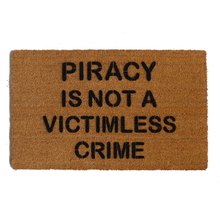 Piracy is not a victimless crime doormat