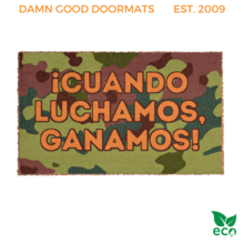 SPANISH When we fight, we win! Harris Walz 2024 camo doormat
