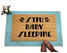 STFU Baby Sleeping™ new Mom doormat