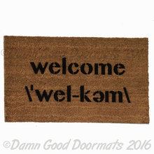 Welcome , Webster's pronunciation doormat