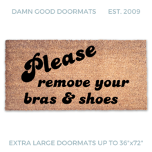Please remove bra and shoes funny rude doormat