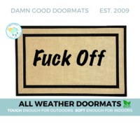 all-weather Offensive Fuck off cream colored doormat