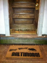 Anchorman/ Ron Burgundy tribute- Stay Classy BALTIMORE! RATdoormat