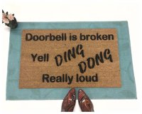 door bell is broken yell Ding Dong really loud rude funny novelty doormat`