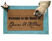 Welcome to the house of Grami and Kpaw grandparent gift damn good doormats