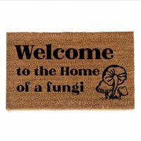 photo of outdoor coir doormat reading welcome to the home of a fungii mushrooms