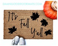 It's Fall Y'all Falling Autumn leaves coir outdoor sustainable Doormat pumpkin
