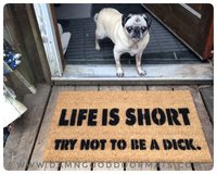Life is short, try not to be a dick™
