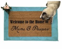 Welcome to the house of Mimi and Pawpaw grandparent gift damn good doormats