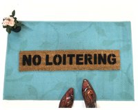 NO LOITERING doormat