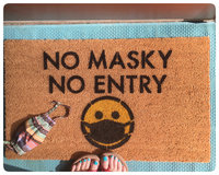 No Masky No Entry doormat covid 19 coronavirus