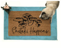 Shiitake Happens! funny mushroom mycology coir doormat with a pug