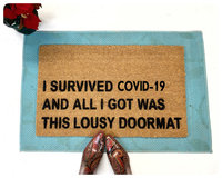 I survived COVID 19 all I got was this lousy doormat Fuck 2020 welcome doormat d