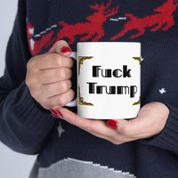 Fuck Trump Art Deco Mug | Ceramic Coffee Cup, 11oz 15oz