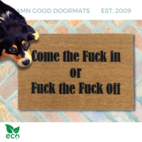 Come the fuck in or Fuck the fuck off, Still Game doormat