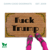art deco decor Fuck Trump doormat pictured with a woman in hot pink tights and studded leather heels