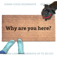Introverted Why are you here? doormat with a little black pug looking up at a person in smurf blue boots