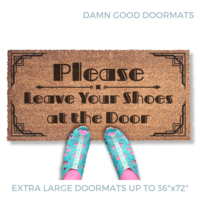 promotional image of a coir doormat reading "Please leave your shoes at the door" . A person in blue cutout sandals and pink tights
