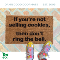 not selling cookies- don't ring bell Girl Scouts doormat