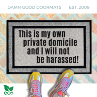 all weather This is my own Private Domicile and I will not be harassed Breaking Bad doormat on a brick patio with a french bulldog looking up