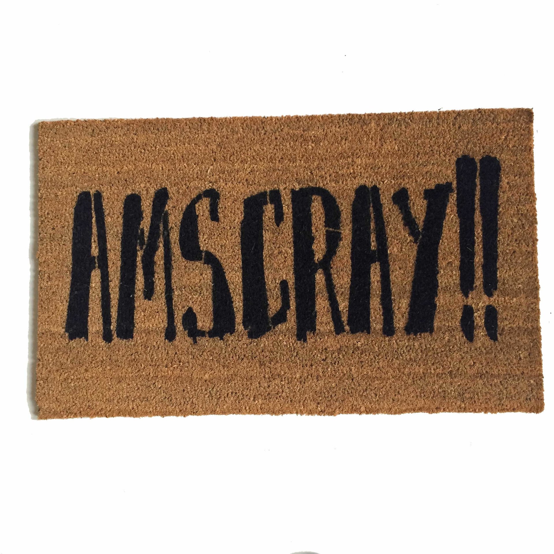AMSCRAY!  Pig Latin go away coir doormat