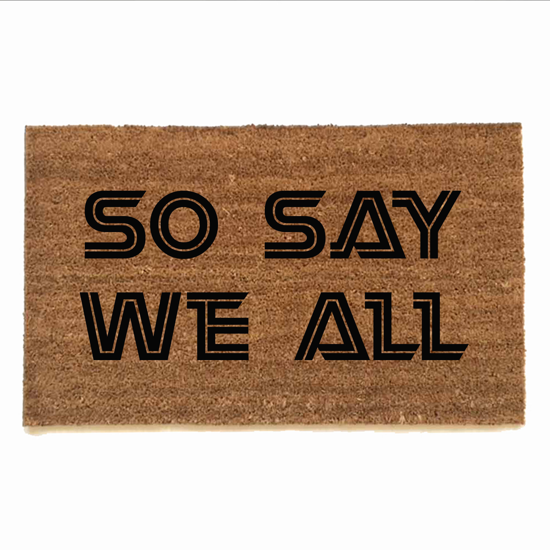 Battlestar Galactica So say we all Starbuck nerdy house doormat