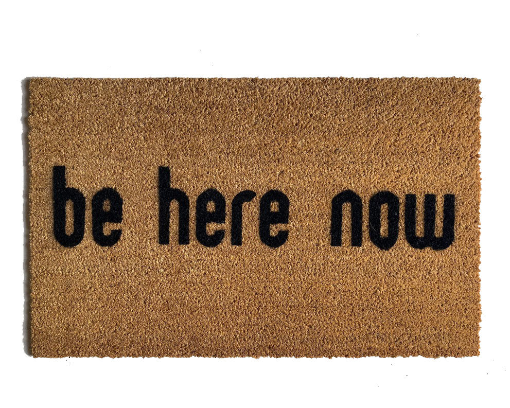 be here now coir outdoor doormat