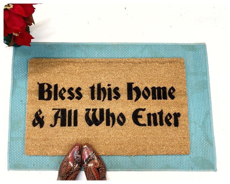 Bless this home and all who enter sweet christmas doormat damn good