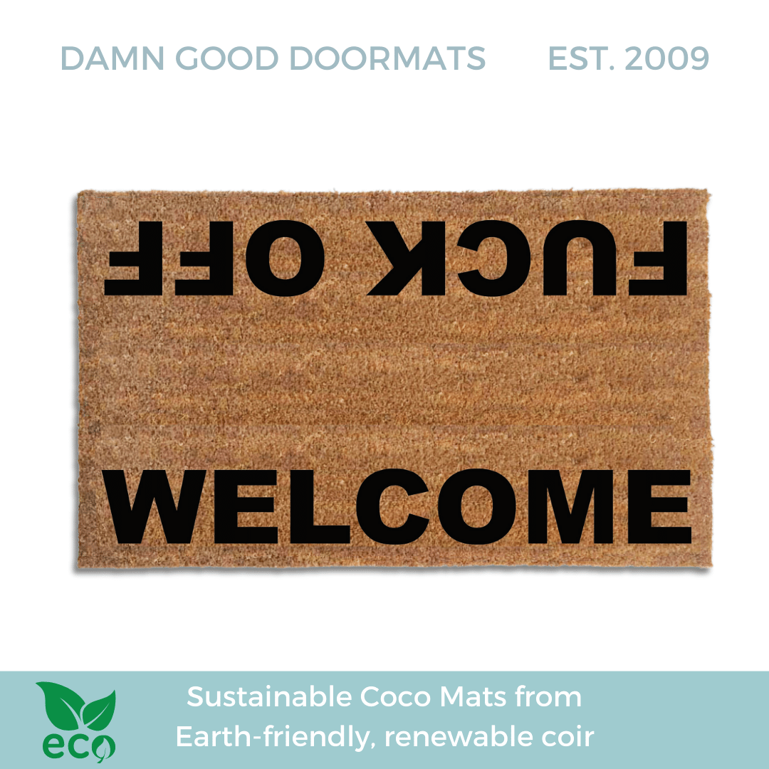 natural coir doormat reading WELCOME and FUCK OFF from opposite sides