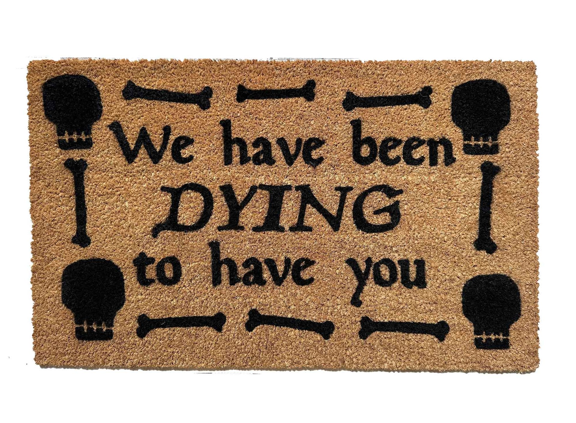 We have been DYING to have you funny halloween doormat