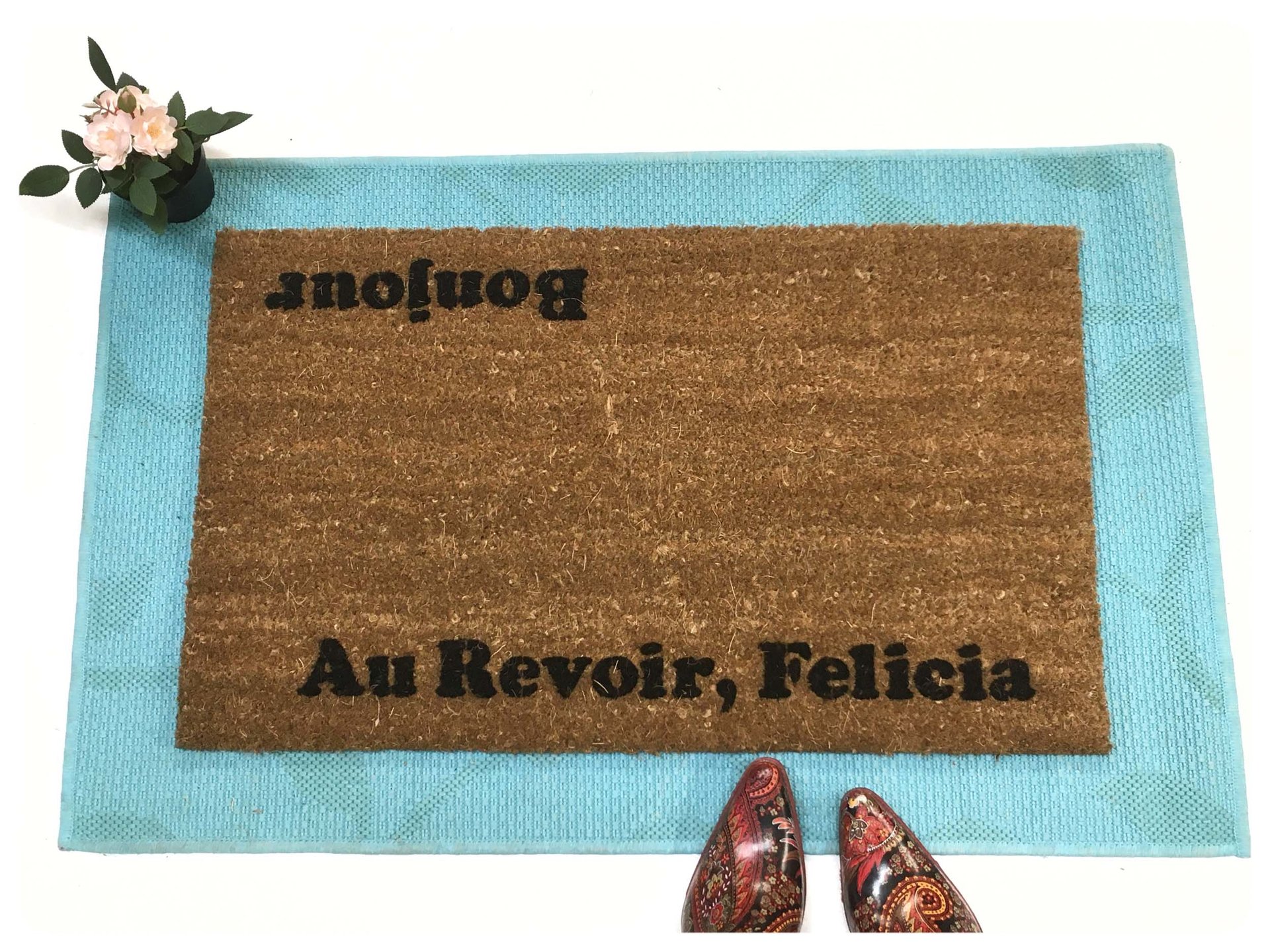 Hi Bye, Felicia novelty Welcome doormat. Get ready to say goodbye to Felicia....