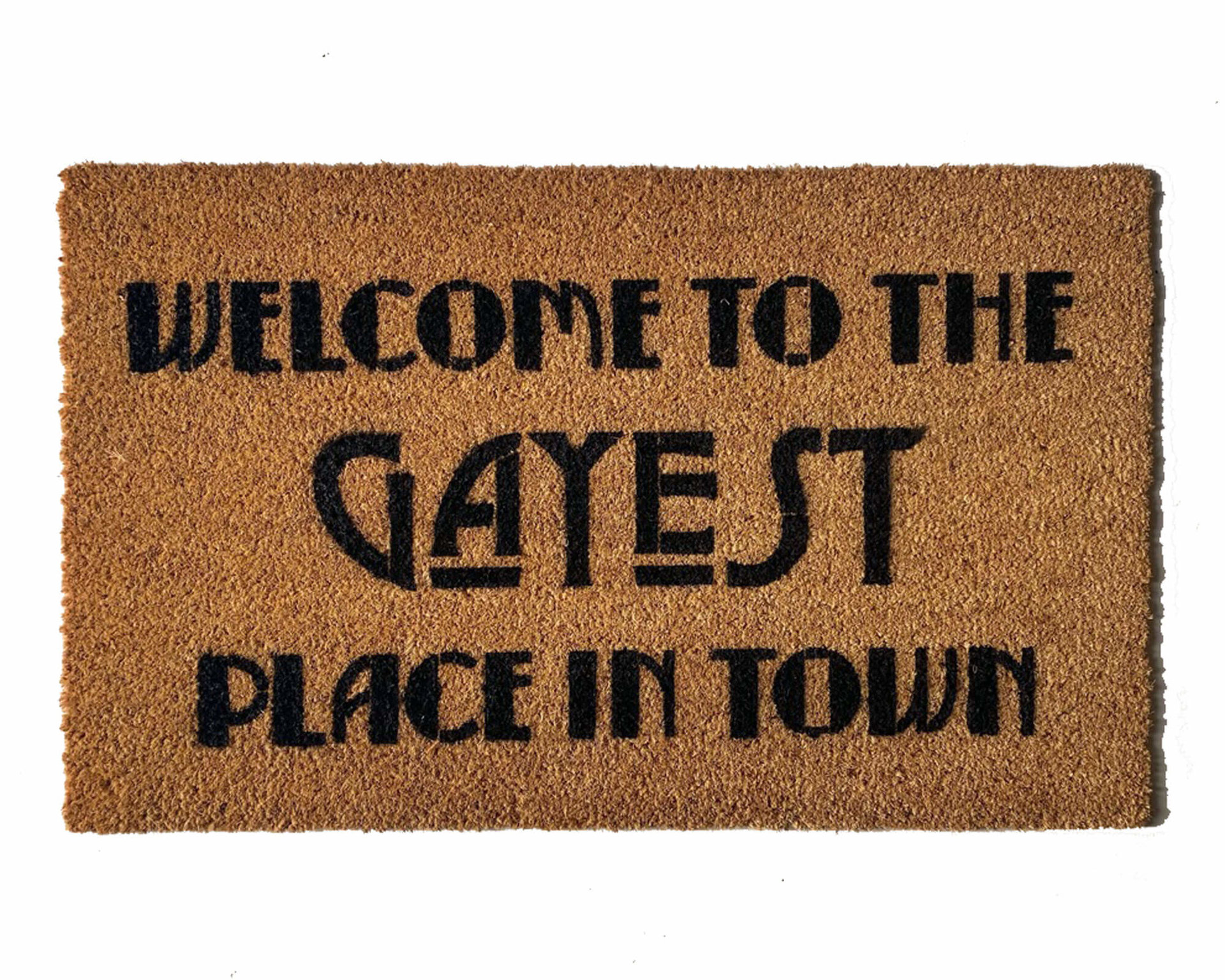 Welcome to the Gayest Place in town doormat
