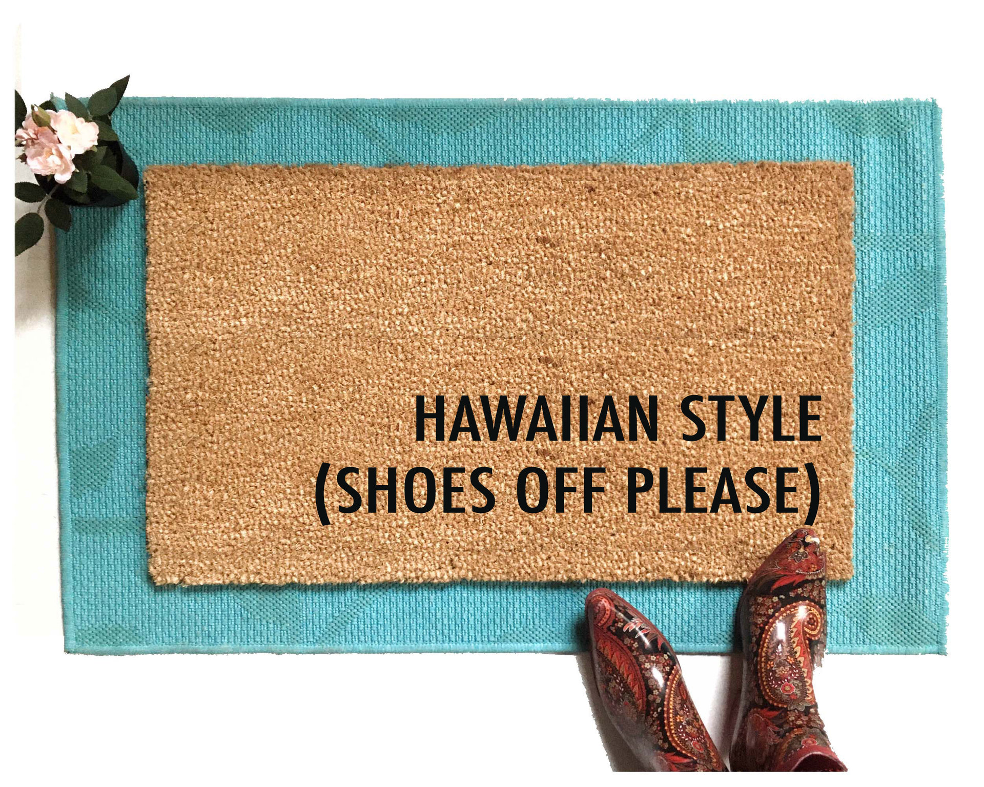 Hawaiian Styles (Shoes Off Please) | Damn Good Doormats