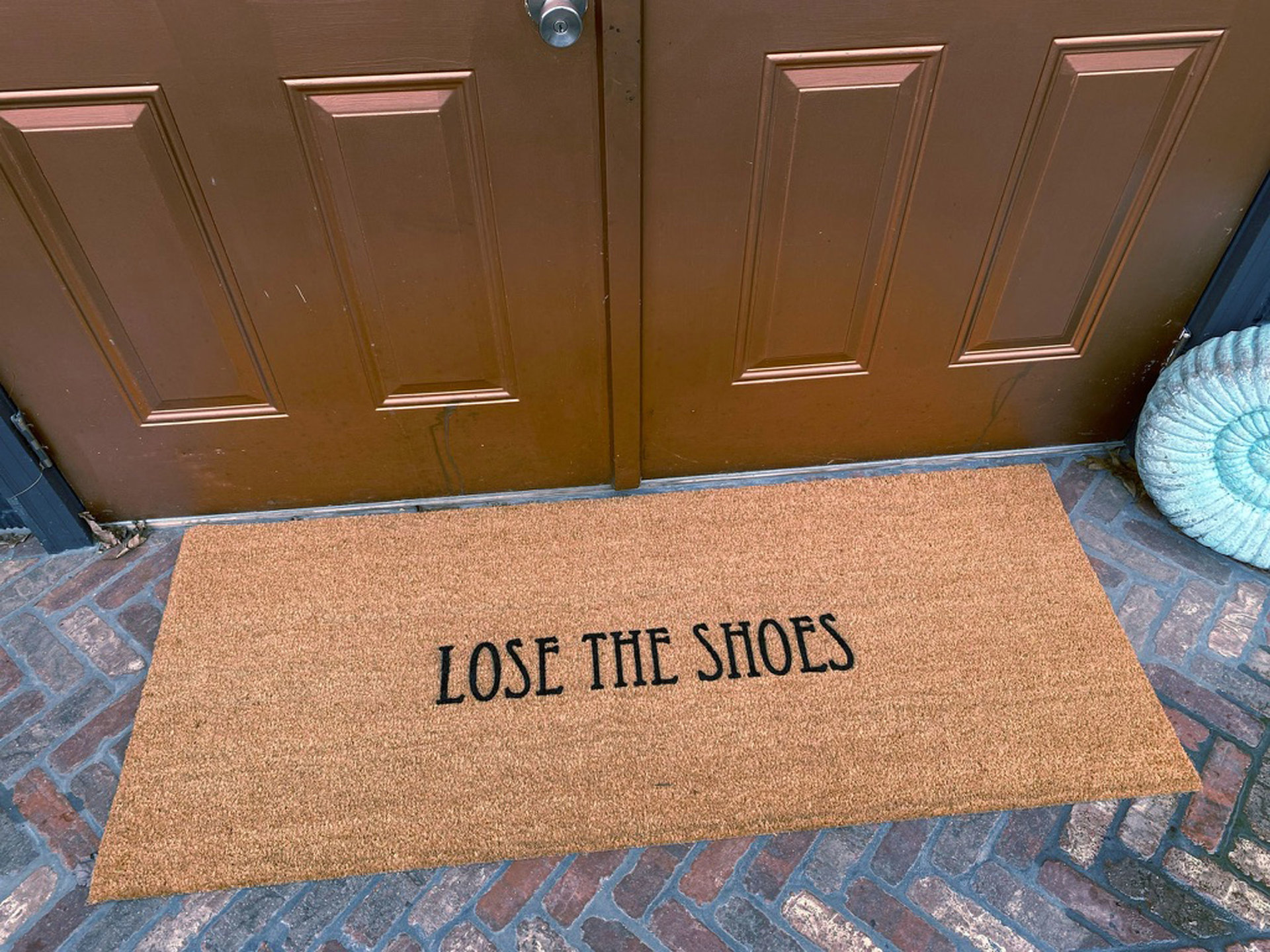 Lose the shoes™ funny clean house damn good doormat gift for her