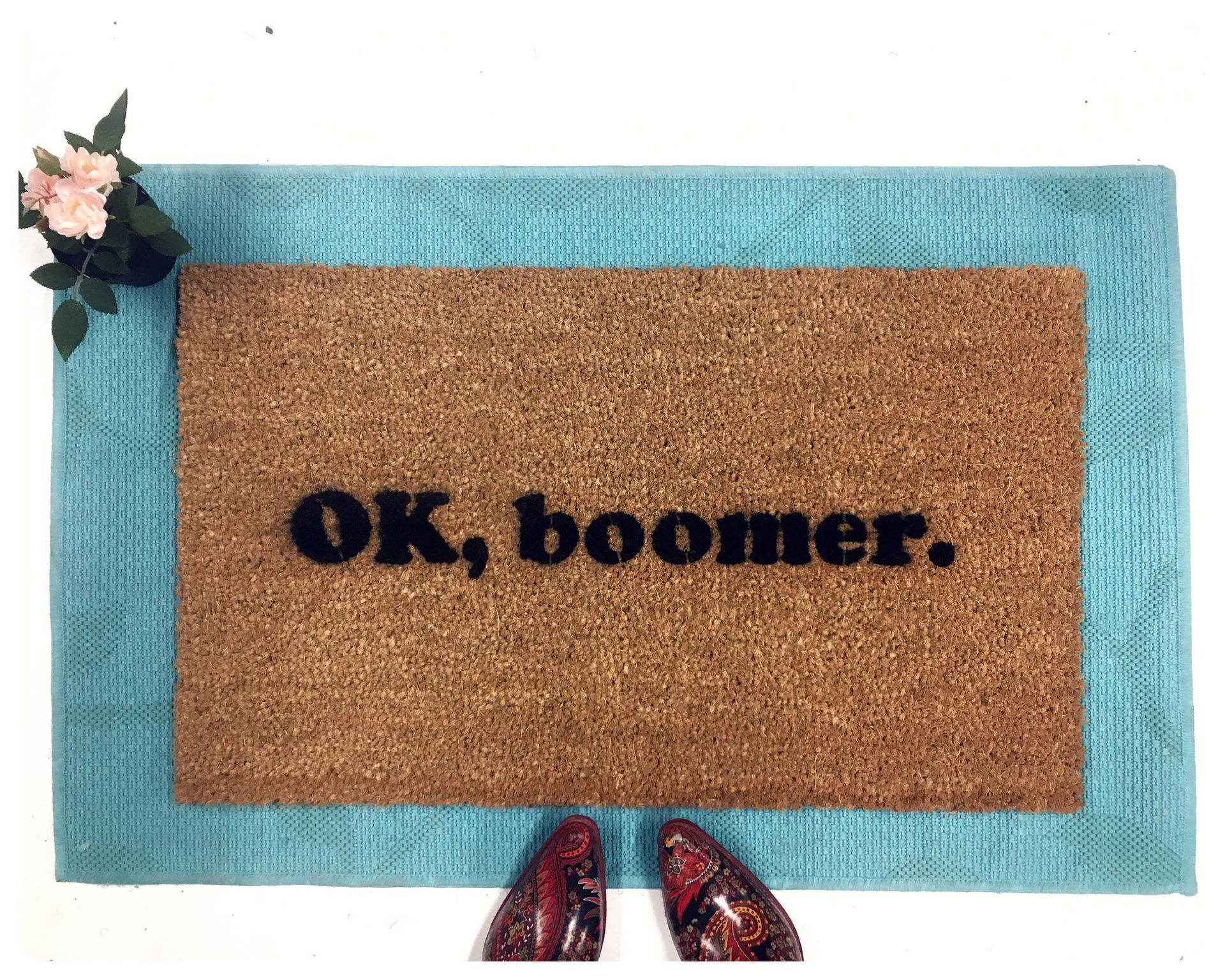 OK, boomer VSCO millennial doormat