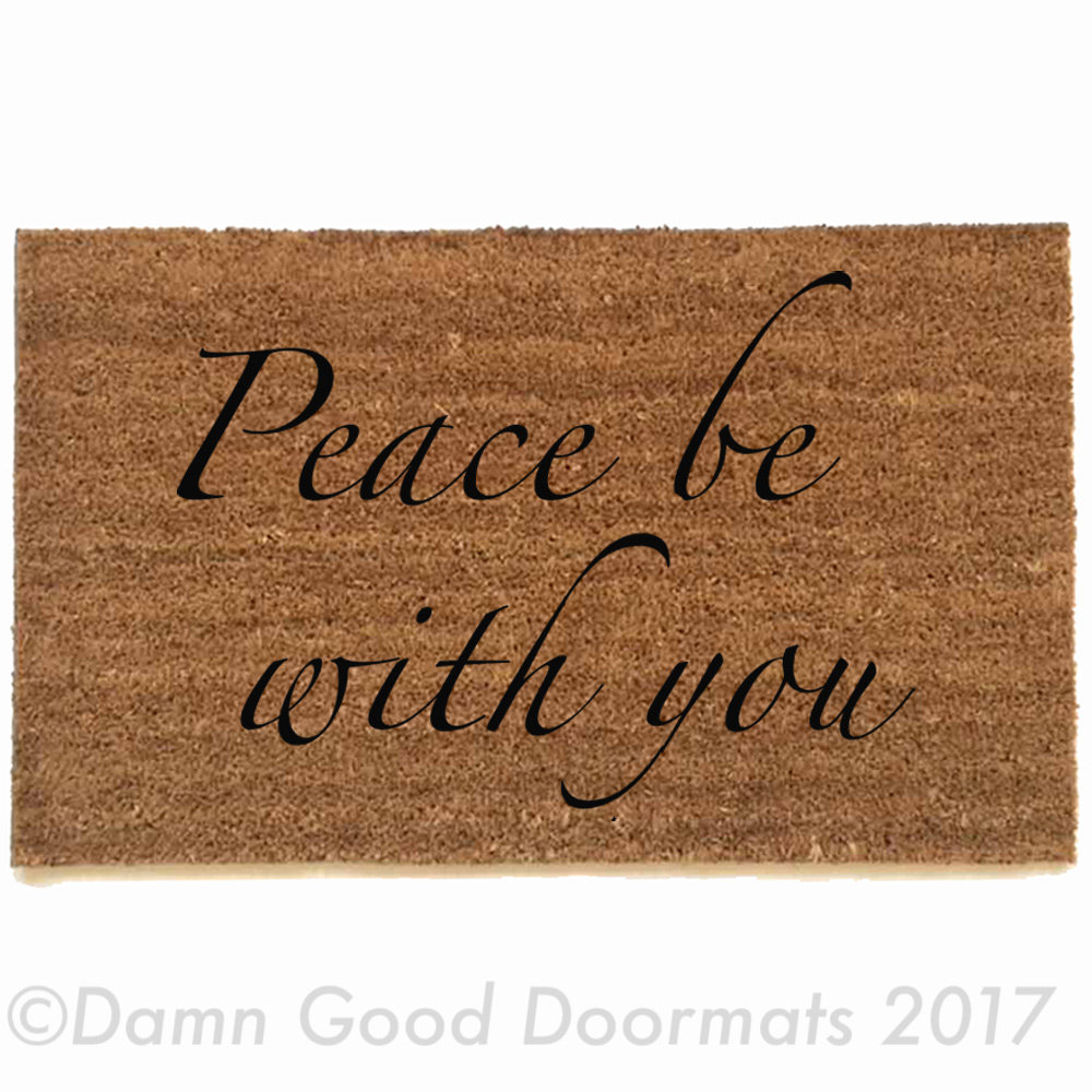 Peace be with you | Inspirational doormat