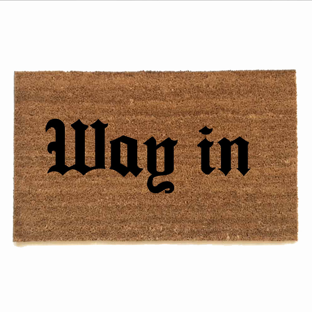 Way in funny british sign outdoor damn good doormat