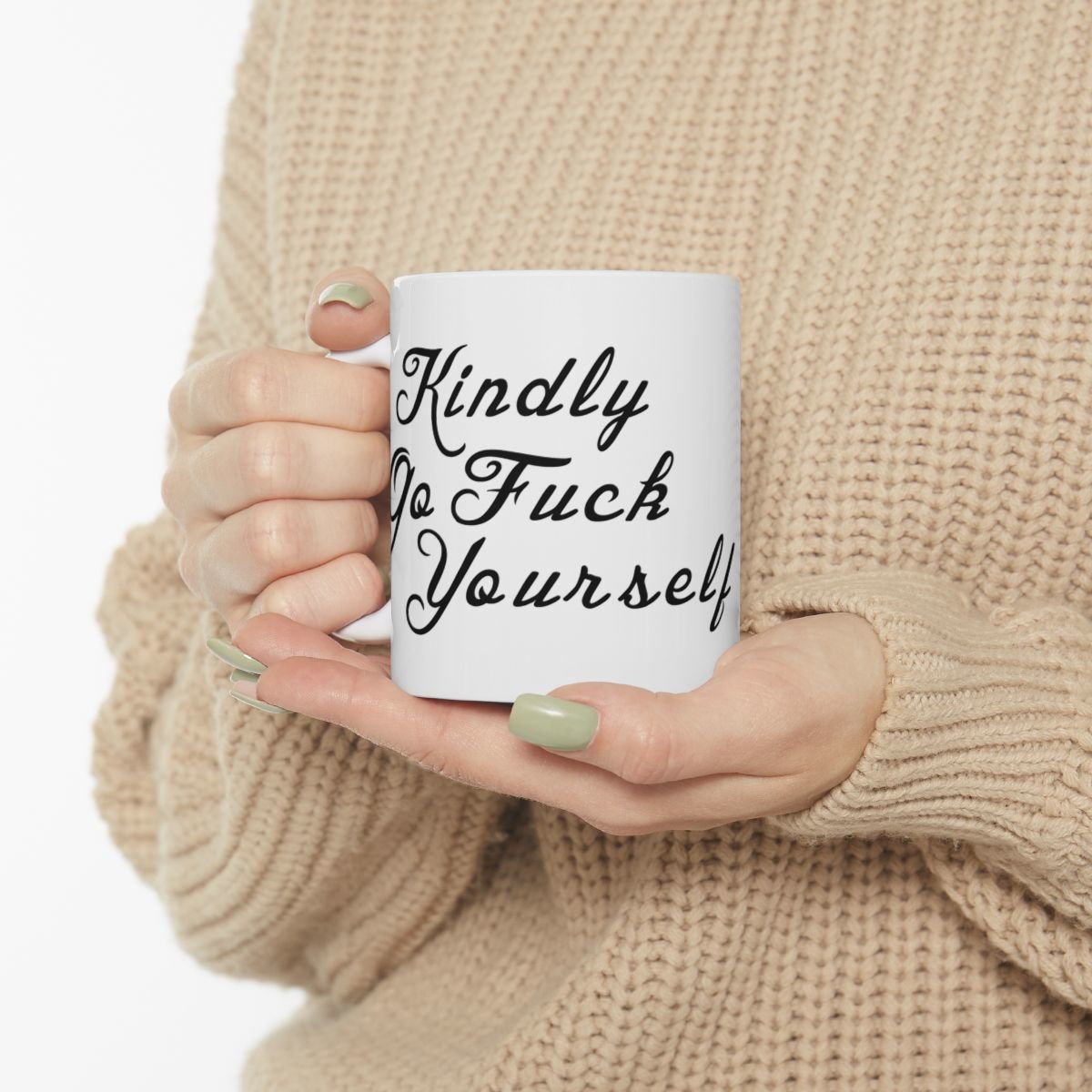 Kindly Go Fuck Yourself Mug | Ceramic Coffee Cup, 11oz 15oz